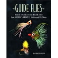 thumbnail image 1 of Pre-Owned Guide Flies: How to Tie and Fish the Killer Flies from America's Greatest Guides and Fly Shops (Hardcover) 088150582X 9780881505825, 1 of 1