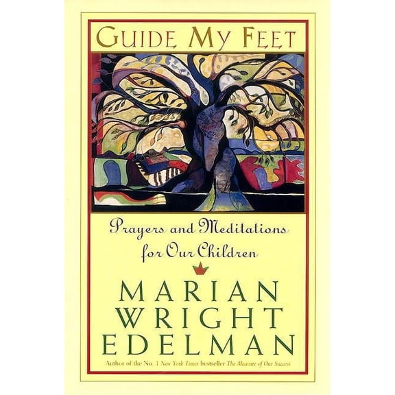 Guide My Feet: Prayers and Meditations for Our Children, (Paperback)