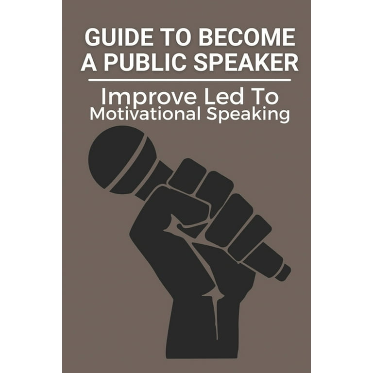 How to Start a Career in Motivational Speaking: Steps to Success