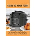 thumbnail image 1 of Guide To Ninja Foodi: Top Recipes Plus How To Use Your Pressure Cooker For Healthy Meals: Healthy Shrimp Recipes Ninja Foodi (Paperback), 1 of 1