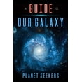 thumbnail image 1 of Guide To Our Galaxy. (Paperback), 1 of 1