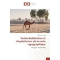 thumbnail image 1 of Guide d'utilisation et d'exploitation de la carte topographique, 1 of 1