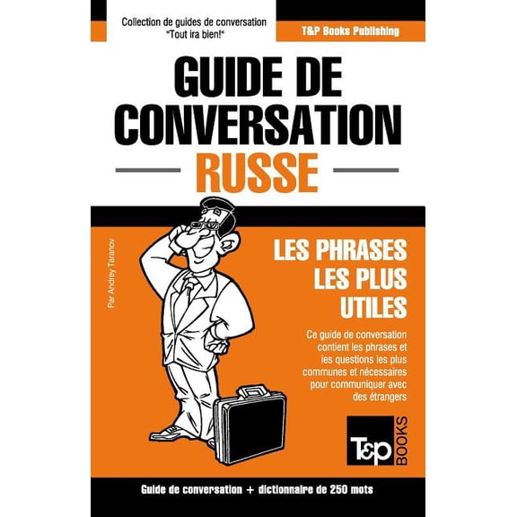 French Collection Guide de conversation Franais-Russe et mini dictionnaire de 250 mots, Book 260, (Paperback)