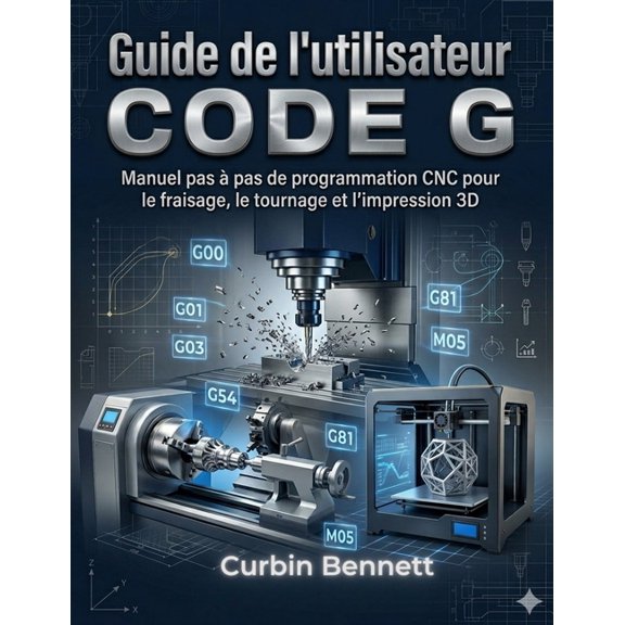 Guide de l'utilisateur du code G,,, (Paperback)