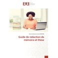 thumbnail image 1 of Guide de rédaction de mémoire et thèse, (Paperback), 1 of 1