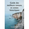 thumbnail image 1 of Guide des meilleurs romans et contes historiques, (Paperback), 1 of 1