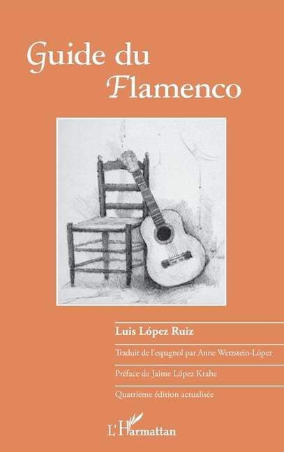 Guide du flamenco: Quatrième édition, (Paperback)