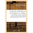 thumbnail image 1 of Guide du vérificateur ou de l'employé se vérifiant lui-même, abréviation des calculs administratifs (Paperback), 1 of 1