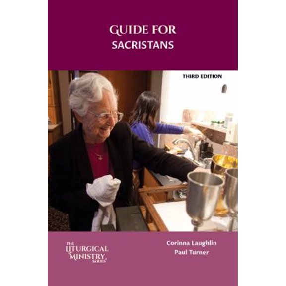 Pre-Owned Guide for Sacristans, Third Edition (Paperback) 1616715847 9781616715847