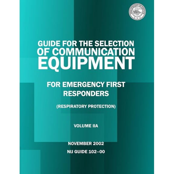 Guide for the Selection of Personal Protective Equipment from Emergency First Responders