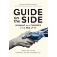thumbnail image 1 of Guide on the Side: Winning with Courses in the Age of AI, (Hardcover), 1 of 1