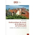 thumbnail image 1 of Omn.Univ.Europ. Guide pratique du circuit de la dÃ©pense et de lachat public, (Paperback), 1 of 1