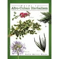 thumbnail image 1 of Guide to Afro-cuban Herbalism, 1 of 1