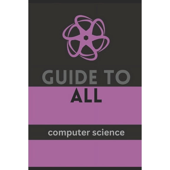Guide to All: computer science (Paperback)