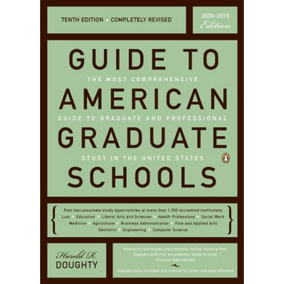 Pre-Owned Guide to American Graduate Schools: Tenth Edition, Completely Revised (Paperback) 0143114689 9780143114680
