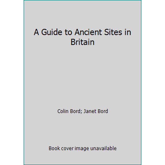Pre-Owned A Guide to Ancient Sites in Britain (Paperback) 058608309X 9780586083093