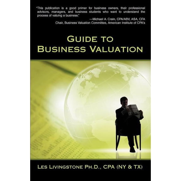 Guide to Business Valuation, (Paperback)