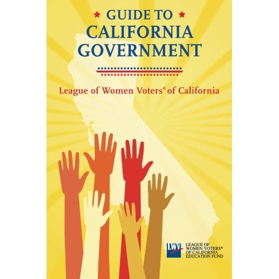 Pre-Owned Guide to California Government (Paperback) 0963246526 9780963246523