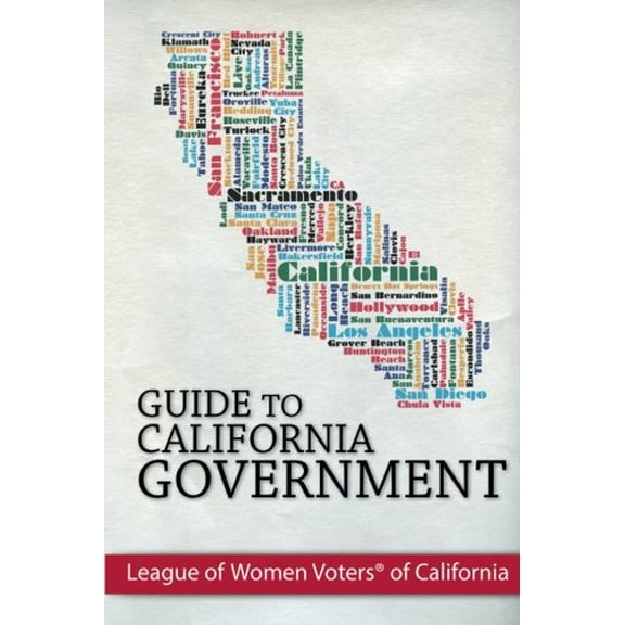 Pre-Owned Guide to California Government (Paperback) 0963246518 9780963246516
