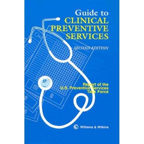 Pre-Owned Guide to Clinical Preventive Services: Report of the Us Preventive Services Task Force (Hardcover) 0683085085 9780683085082