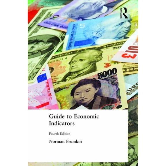 Guide to Economic Indicators, (Hardcover)