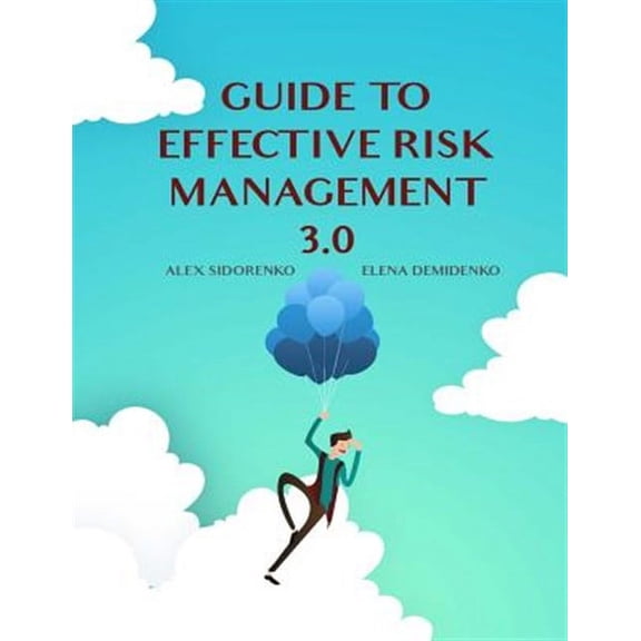 Guide to Effective Risk Management 3.0