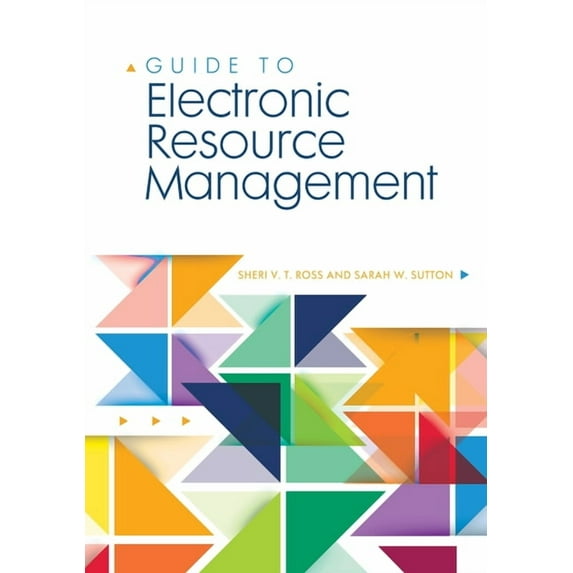 Guide to Electronic Resource Management, (Paperback)