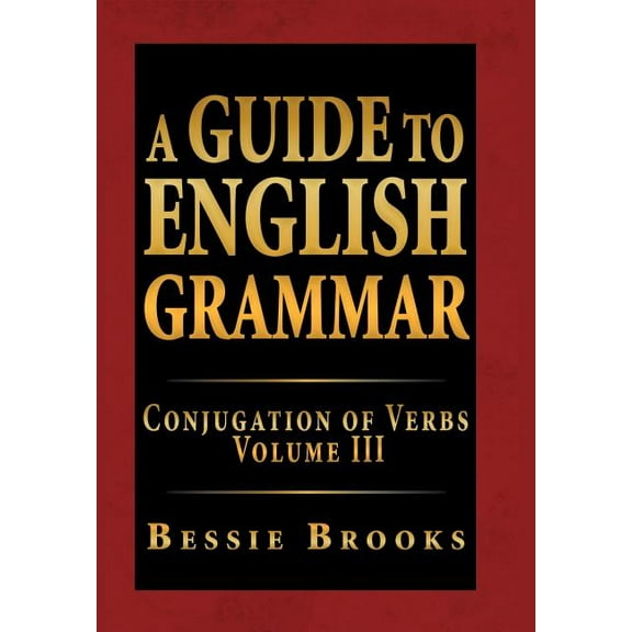 Guide to English Grammar : Conjugation of Verbs