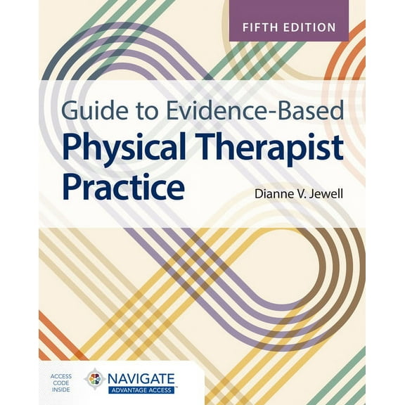 Guide to Evidence-Based Physical Therapist Practice, (Paperback)