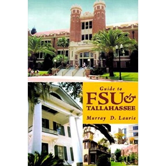 Pre-Owned Guide to FSU and Tallahassee (Paperback) 9781561641840