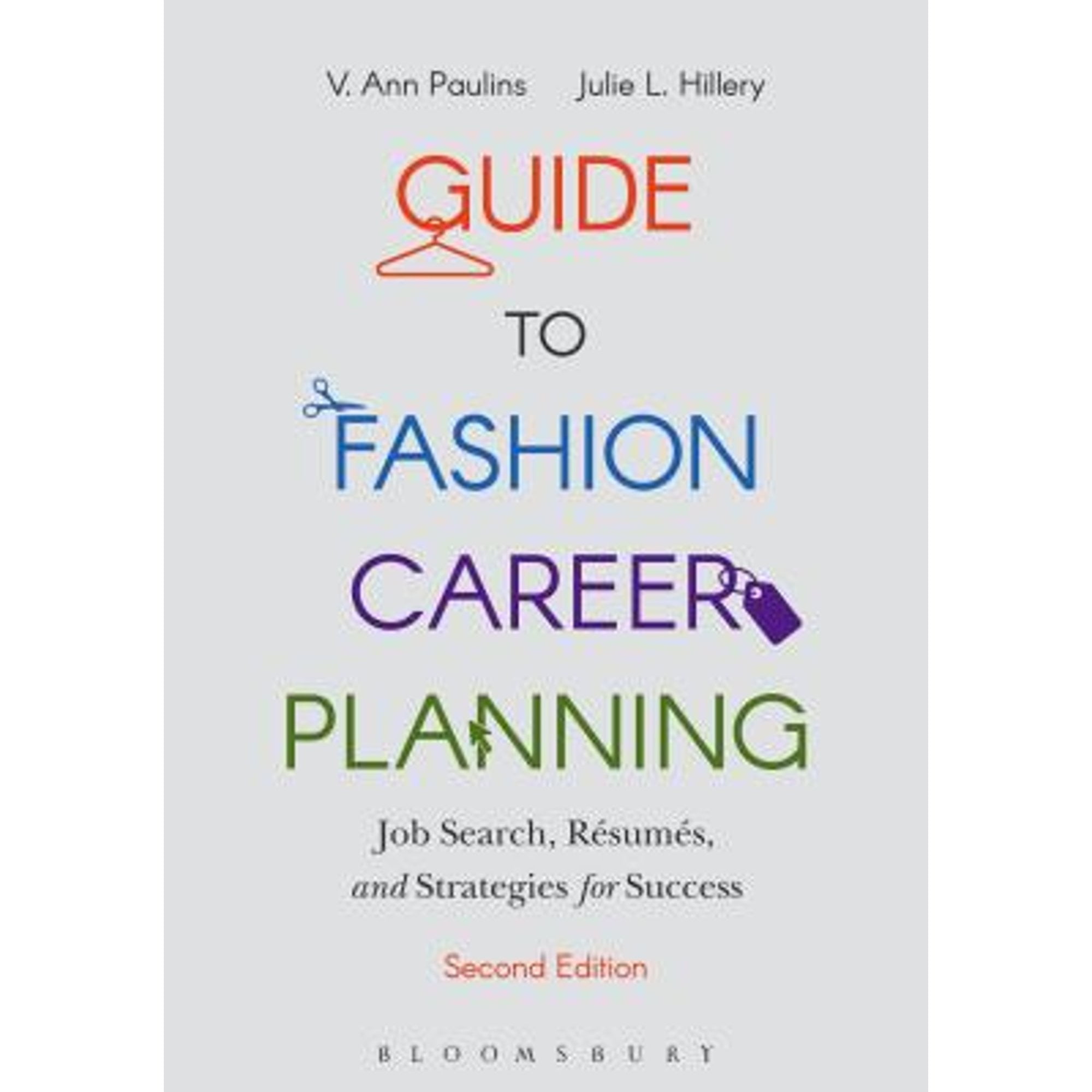 Pre-Owned Guide to Fashion Career Planning: Job Search, Resumes and Strategies for Success (Paperback) 1501314645 9781501314643