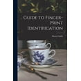 thumbnail image 1 of Guide to Finger-print Identification [electronic Resource] (Paperback), 1 of 1