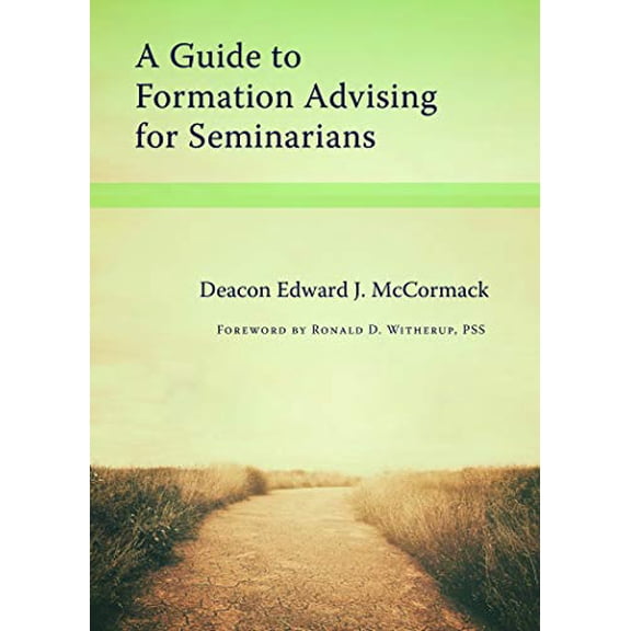Pre-Owned A Guide to Formation Advising for Seminarians Paperback