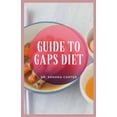 thumbnail image 1 of Guide to GAPS Diet: The GAPS diet, which originally was based on another diet used to treat celiac disease and inflammat, 1 of 1