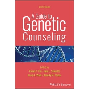A Guide to Genetic Counseling (Paperback) by Vivian Y. Pan, Jane L. Schuette, Karen E. Wain