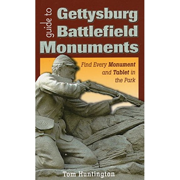 Pre-Owned Guide to Gettysburg Battlefield Monuments : Find Every Moument and Tablet in the Park (Paperback) 9780811712330