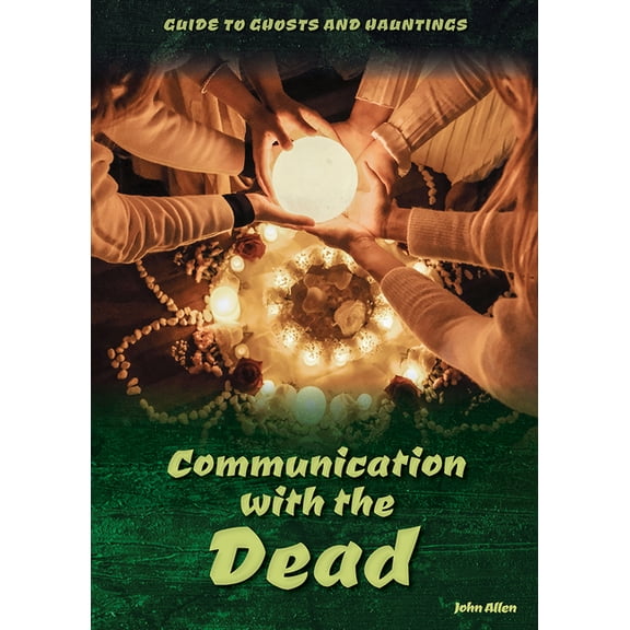 Pre-Owned Guide to Ghosts and Hauntings Communication with the Dead, (Hardcover)