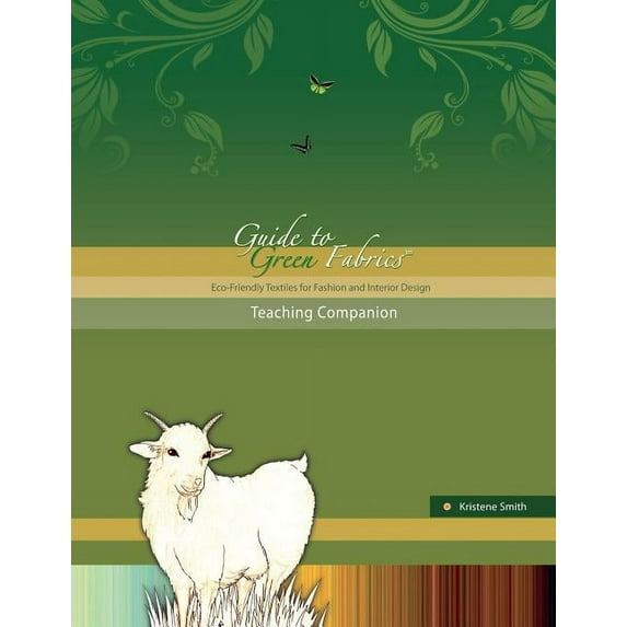 Guide to Green Fabrics Teaching Companion, (Paperback)