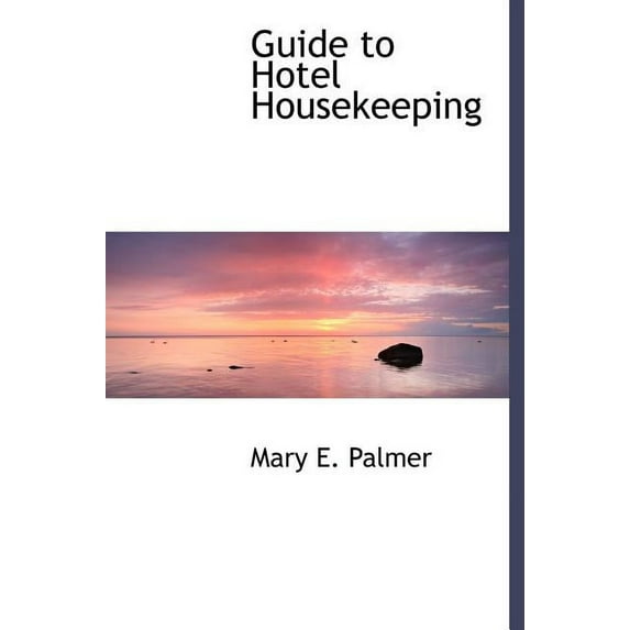 Guide to Hotel Housekeeping (Hardcover)