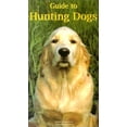 thumbnail image 1 of Pre-Owned Guide to Hunting Dogs Paperback, 1 of 1