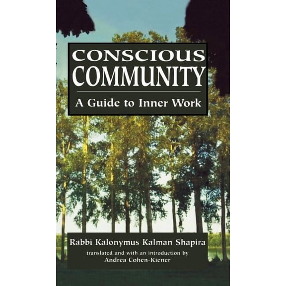 Guide to Inner Work Conscious Community: A Guide to Inner Work, (Hardcover)