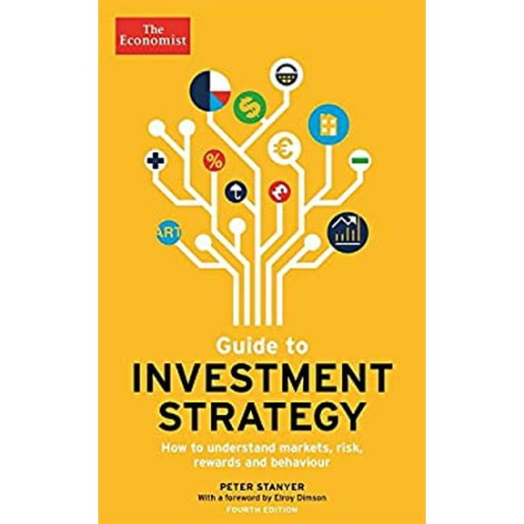 Pre-Owned Guide to Investment Strategy: How to Understand Markets, Risk, Rewards and Behaviour (Paperback) 161039979X 9781610399791