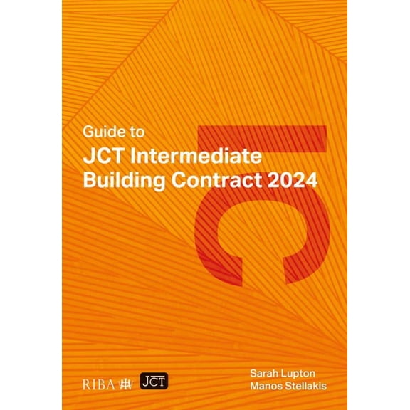 Guide to Jct Intermediate Building Contract 2024, (Paperback)