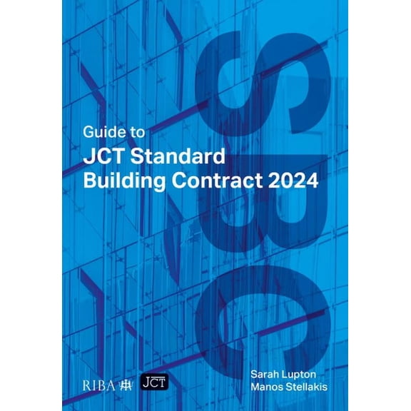 Guide to Jct Standard Building Contract 2024, (Paperback)
