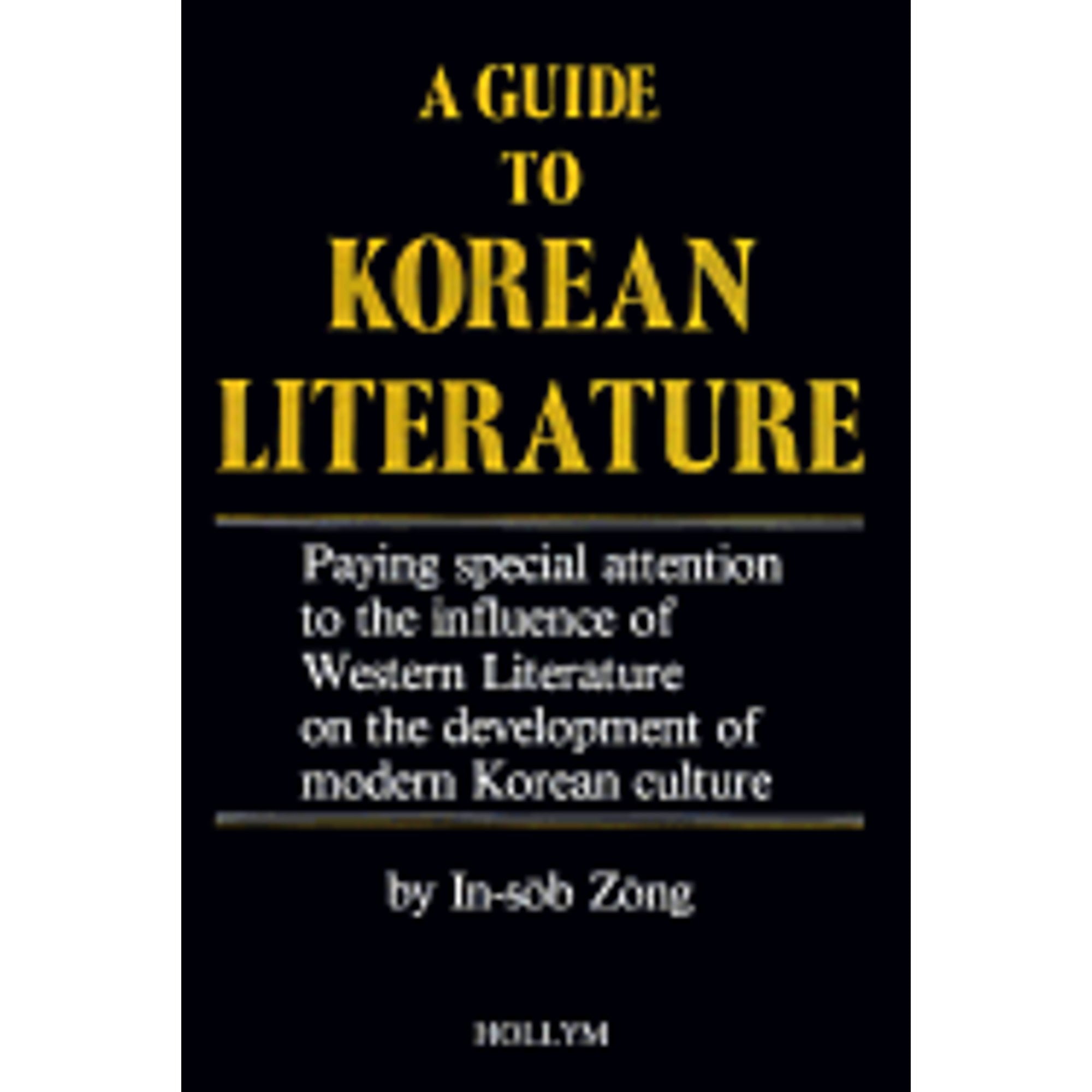 Pre-Owned A Guide to Korean Literature (Hardcover) 9780930878290