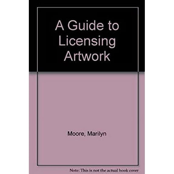 Pre-Owned Guide to Licensing Artwork (Paperback) 1888206039 9781888206036