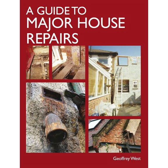 Guide to Major House Repairs
