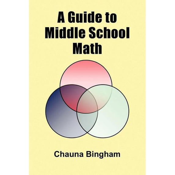 A Guide to Middle School Math, (Paperback)