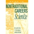 thumbnail image 1 of Pre-Owned Guide to Non-Traditional Careers in Science: A Resource Guide for Pursuing a Non-Traditional Path (Paperback) 1560326700 9781560326700, 1 of 1