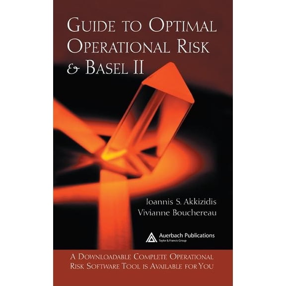 Guide to Optimal Operational Risk and Basel II, (Hardcover)